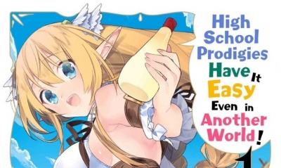 High School Prodigies Have It Easy Even in Another World! Volumes 5 and 6  Manga Review - TheOASG